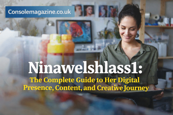 Ninawelshlass1: The Complete Guide to Her Digital Presence, Content, and Creative Journey