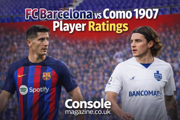 FC Barcelona vs Como 1907 Player Ratings: Full Match Analysis, Stats & Tactical Review