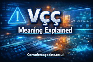 Vçç Meaning Explained: Origin, Technical Errors, VCC Confusion & Online Usage (Complete 2026 Guide)