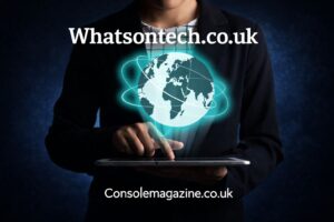Whatsontech.co.uk: The Ultimate Guide to UK’s Leading Tech News, Reviews, Tutorials & Digital Innovation